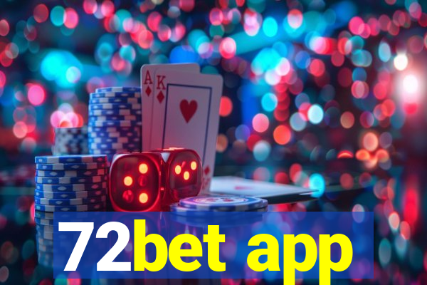 72bet app